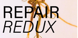 'REPAIR REDUX' BY REPAIR COLLECTIVE